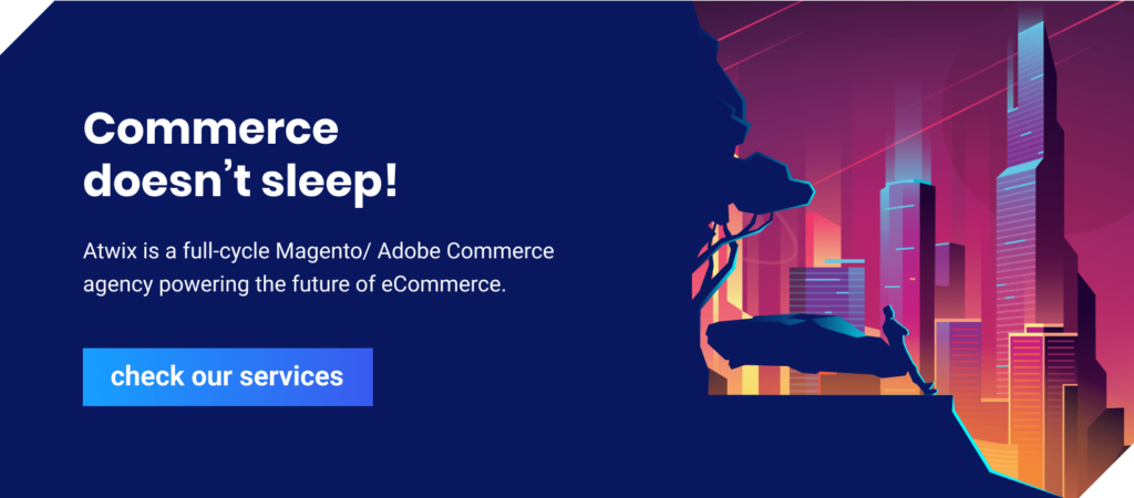Atwix Blog Banner Commerce Doesn't Sleep | Atwix