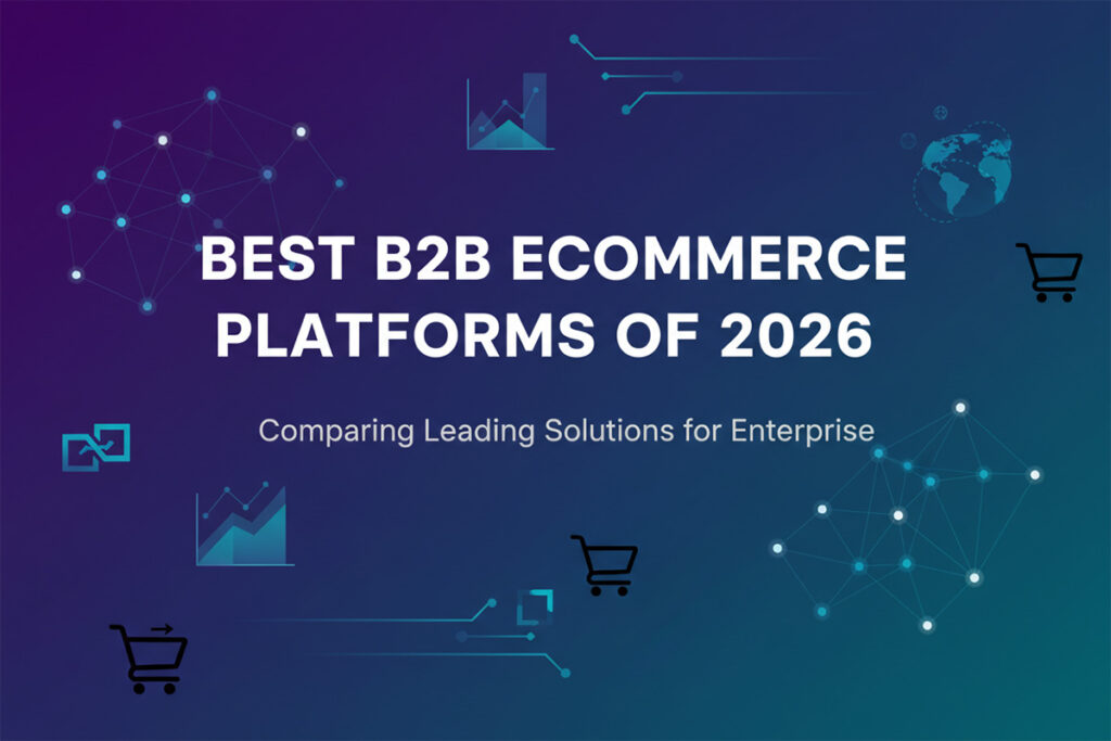 Best B2B eCommerce Platforms of 2026