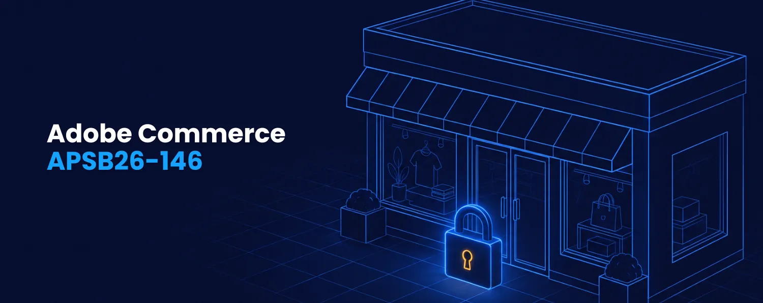 Adobe Commerce APSB26-146: What Store Owners Need to Do
